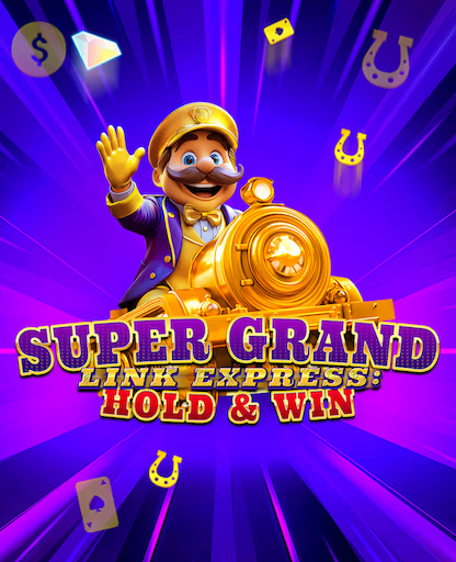 Super Grand Hold & Win Slot